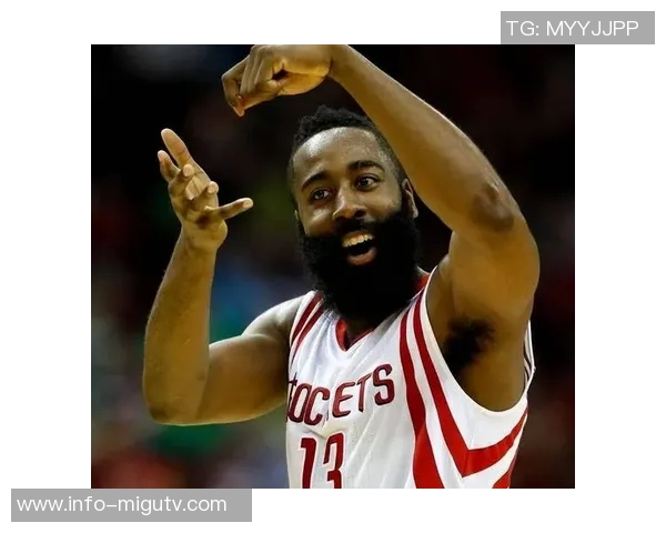 哈登14场比赛场均265分创离开火箭后新高展现个人开赛季最佳状态