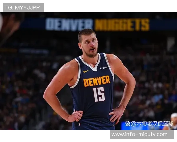 约基奇在场时球队百回合得分创历史新高达1281分展现超强进攻效率